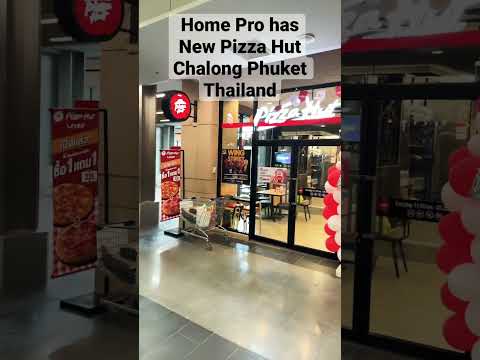 Pizza Hut Opens in Chalong Phuket Thailand 🇹🇭