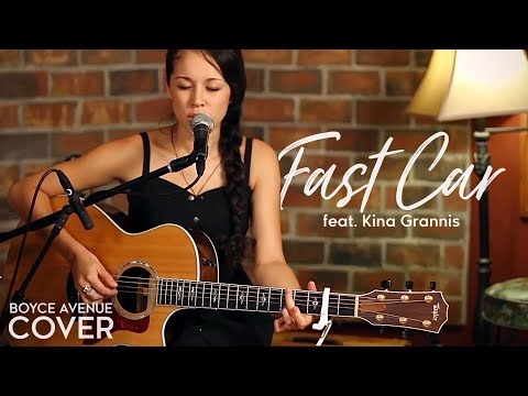 Fast Car – Tracy Chapman (Boyce Avenue feat. Kina Grannis acoustic cover) on Spotify & Apple