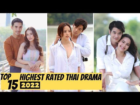 [Top 15] Highest Rated Thai Lakorn 2022 | Thai Drama 2022