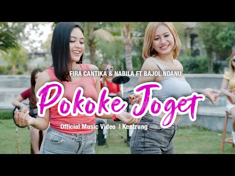 Fira Cantika & Nabila Ft. Bajol Ndanu – Pokoke Joget (Official Music Video)