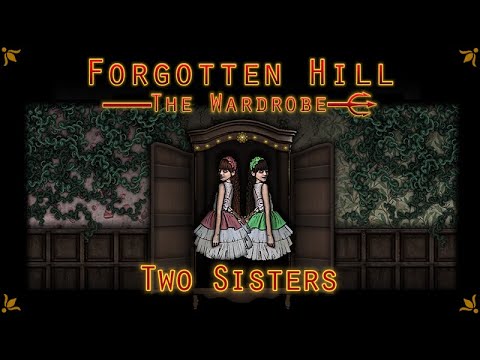 Forgotten Hill The Wardrobe: Two Sisters – Walkthrough