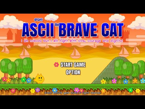 Ascii the Brave Cat The First 8 Minutes Walkthrough Gameplay (No Commentary)