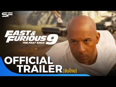 Fast & Furious 9 เร็ว…แรงทะลุนรก 9 | Official Trailer ซับไทย