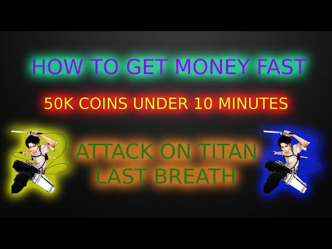 Attack On Titan Last Breath Roblox, How To Make Money Fast, Best Farming Method, 50K In 20 Minutes