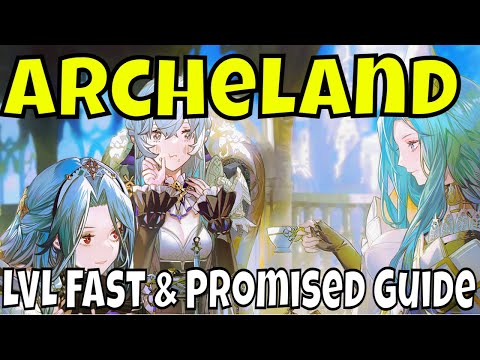 Archeland – How To LVL Fast/Promise Land Guide/New SSR Hype!