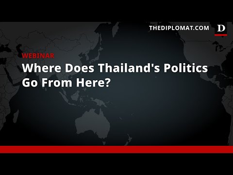 Where Does Thailand's Politics Go From Here?