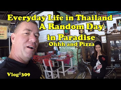 Everyday Life in Thailand, a Randome Day in Paradise. Ohhh and Pizza.