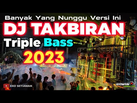 DJ TAKBIRAN FULL BASS VERSION || DJ Takbir Terbaru BASS NGUK 2023