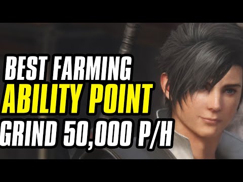 Final Fantasy 16 Best AP/Ability Point Farm In The Game 50k Per Hour