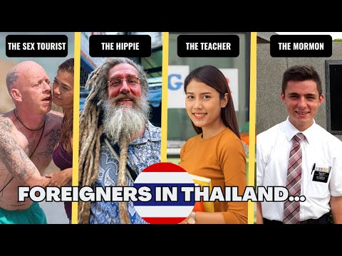 22 Types of Foreigners in Thailand
