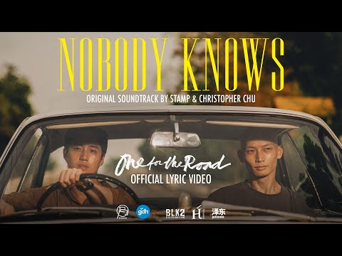 ‘Nobody knows’ เพลงประกอบภาพยนตร์ ‘One for the Road วันสุดท้าย..ก่อนบายเธอ’ | Official Lyric Video