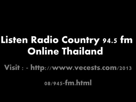 ฟังวิทยุ 94.5 ลูกทุ่ง FM  ประเทศไทย http://www.vecests.com/2013/08/945-fm.html