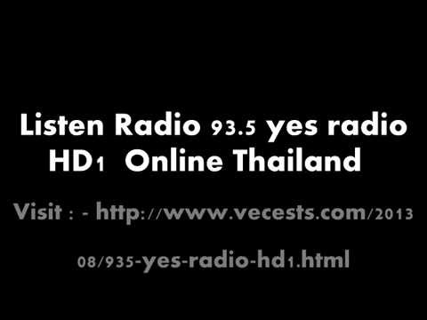ฟังวิทยุ 93.5 yes radio HD1 ประเทศไทย http://www.vecests.com/2013/08/935-yes-radio-hd1.html