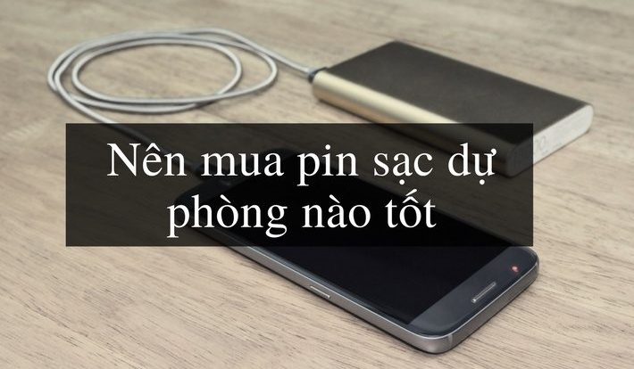 [Review] Top 10+ Pin Sạc Dự Phòng Tốt Nhất Hiện Nay 2021